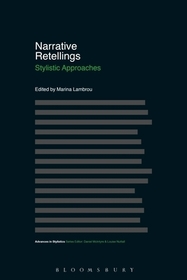Narrative Retellings: Stylistic Approaches Narrative Retellings: Stylistic Approaches