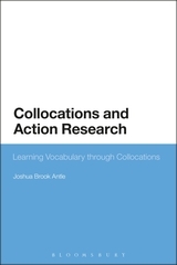 Collocations and Action Research: Learning Vocabulary through Collocations