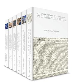 A Cultural History of Translation: Volumes 1-6