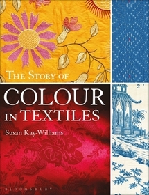 The Story of Colour in Textiles The Story of Colour in Textiles