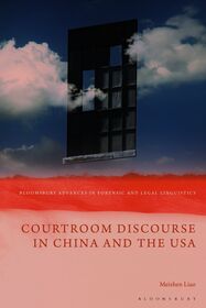 Courtroom Discourse in China and the USA