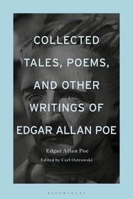 Collected Tales, Poems, and Other Writings of Edgar Allan Poe Collected Tales, Poems, and Other Writings of Edgar Allan Poe