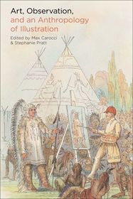 Art, Observation, and an Anthropology of Illustration Art, Observation, and an Anthropology of Illustration