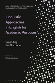 Linguistic Approaches in English for Academic Purposes: Expanding the Discourse Linguistic Approaches in English for Academic Purposes: Expanding the Discourse