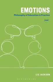 Emotions: Philosophy of Education in Practice