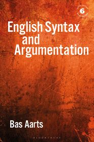 English Syntax and Argumentation English Syntax and Argumentation