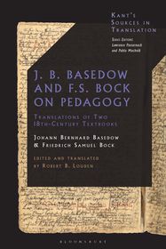 J. B. Basedow and F.S. Bock on Pedagogy: Translations of Two 18th-Century Textbooks J. B. Basedow and F.S. Bock on Pedagogy: Translations of Two 18th-Century Textbooks