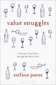 Value Struggles: Looking at Capitalism through the Wine Glass