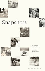 Snapshots: An Album of Essay and Image Snapshots: An Album of Essay and Image