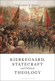Kierkegaard, Statecraft and Political Theology