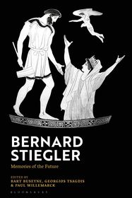 Bernard Stiegler: Memories of the Future