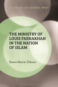 The Ministry of Louis Farrakhan in the Nation of Islam The Ministry of Louis Farrakhan in the Nation of Islam