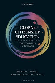 Global Citizenship Education: A Critical Introduction to Key Concepts and Debates