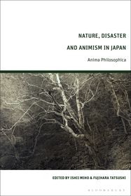 Nature, Disaster, and Animism in Japan: Anima Philosophica