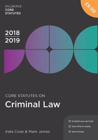 Core Statutes on Criminal Law 2018-19, 1