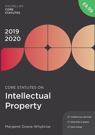 Core Statutes on Intellectual Property 2019-20