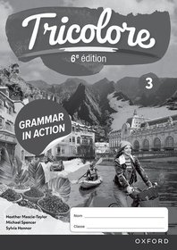 Tricolore 6e édition: Grammar in Action Workbook 3 (pack of 8) Tricolore 6e édition: Grammar in Action Workbook 3 (pack of 8)