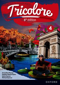 Tricolore 6e édition: 14-16: Student Book 4