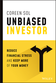 Unbiased Investor ? Reduce Financial Stress and Keep More of Your Money: Reduce Financial Stress and Keep More of Your Money Unbiased Investor ? Reduce Financial Stress and Keep More of Your Money: Reduce Financial Stress and Keep More of Your Money