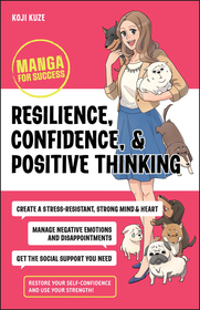 Resilience, Confidence, & Positive Thinking ? Manga for Success: Manga for Success