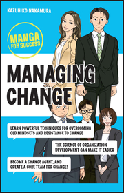 Managing Change ? Manga for Success: Manga for Success
