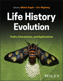 Life History Evolution: Traits, Interactions, and Applications