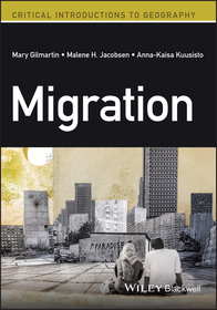 Migration: A Critical Introduction: A Critical Introduction
