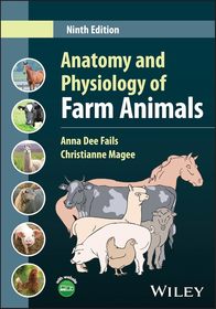 Anatomy and Physiology of Farm Animals Anatomy and Physiology of Farm Animals