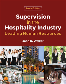 Supervision in the Hospitality Industry – Leading Human Resources 10th Edition
