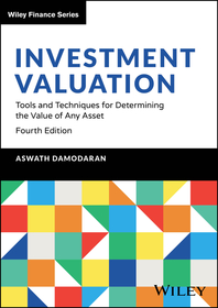 Investment Valuation 4th Edition: Tools and Techniques for Determining the Value of Any Asset