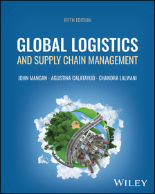 Global Logistics and Supply Chain Management, 5th Edition