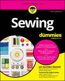 Sewing For Dummies, 4th Edition Sewing For Dummies, 4th Edition