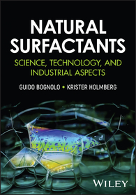 Natural Surfactants: Science, Technology and Industrial Aspects