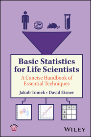 Basic Statistics for Life Scientists – A Concise  Handbook of Essential Techniques