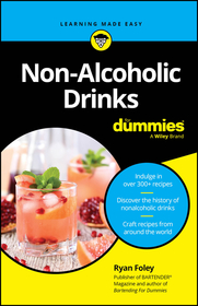 Non–Alcoholic Drinks For Dummies