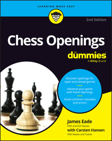 Chess Openings For Dummies, 2nd Edition