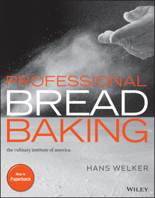 Professional Bread Baking, 1st Edition Professional Bread Baking, 1st Edition