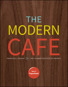 The Modern Cafe, 1st Edition The Modern Cafe, 1st Edition