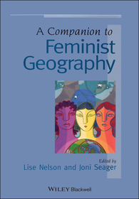 A Companion to Feminist Geography