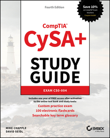 CompTIA CySA+ Study Guide: Exam CS0–004