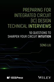 Preparing for Integrated Circuit (IC) Design Techn ical Interviews: 50 Questions to Sharpen Your Circ uit Intuition