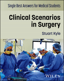 Single Best Answers for Medical Students: Clinical  Scenarios in Surgery