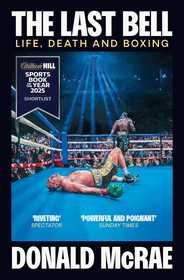 The Last Bell: Life, Death and Boxing