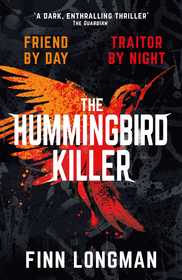The Hummingbird Killer The Hummingbird Killer