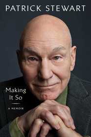 Making It So: A Memoir Making It So: A Memoir