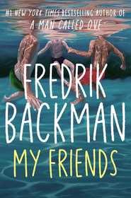 My Friends: A Goodreads' MOST anticipated novel of 2025 and INSTANT New York Times Bestseller!