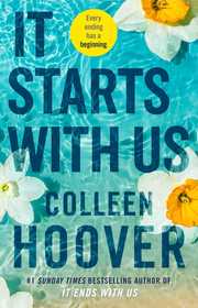 It Starts with Us: the highly anticipated sequel to IT ENDS WITH US It Starts with Us: the highly anticipated sequel to IT ENDS WITH US