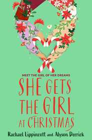 She Gets the Girl at Christmas She Gets the Girl at Christmas