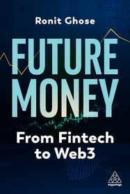 Future Money: Fintech, AI and Web3 Future Money: Fintech, AI and Web3