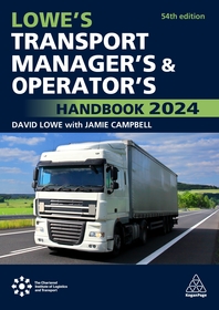 Lowe`s Transport Manager`s and Operator`s Handbook 2024 Lowe`s Transport Manager`s and Operator`s Handbook 2024